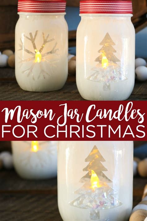 Christmas Mason Jar Candles With A Cricut Machine Angie Holden The Country Chic Cottage