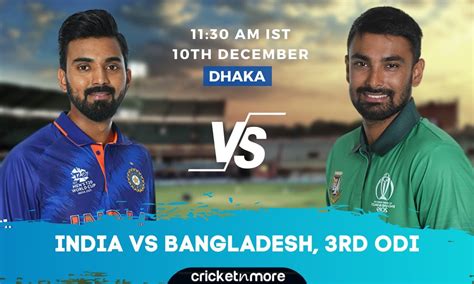 Ind Vs Ban 3rd Odi Cricket Match Prediction Fantasy Xi Tips And