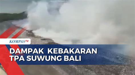 Video Kebakaran TPA Suwung Denpasar 60 Warga Mengungsi Aktivitas