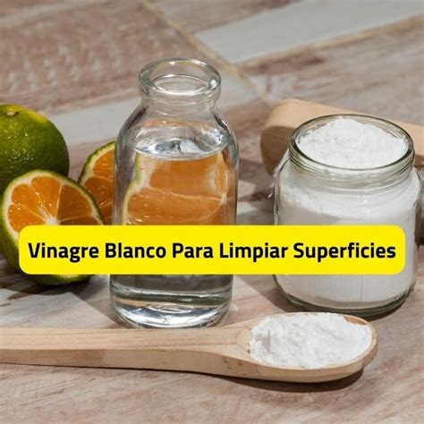 Vinagre Blanco Para Limpiar Superficies Mundobercho