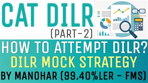 Cat Dilr How To Attempt Dilr Dilr Mock Strategy By Manohar