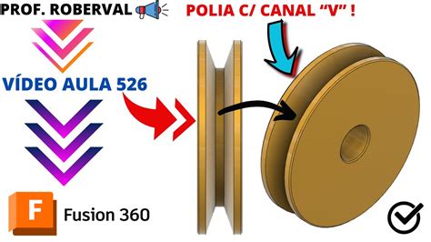 Aula Modelamento Da Polia Canal Em V No Fusion Youtube