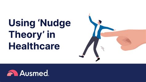 How To Use Nudge Theory To Encourage Learning Completion In Healthcare