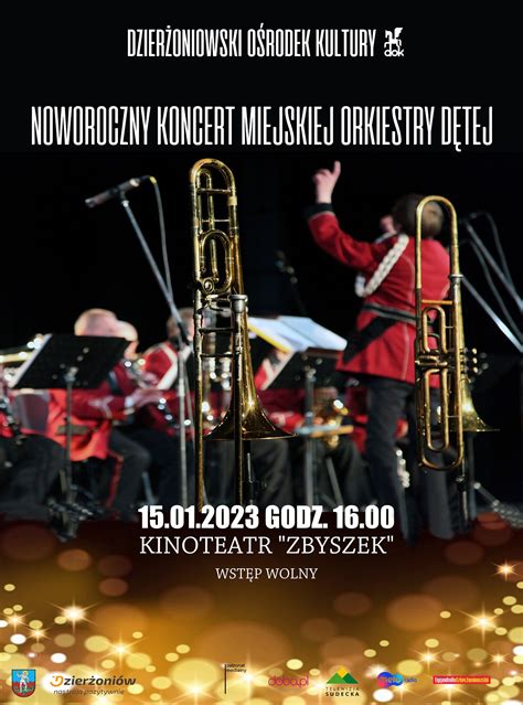 Noworoczny Koncert Miejskiej Orkiestry D Tej Dzier Oniowski O Rodek