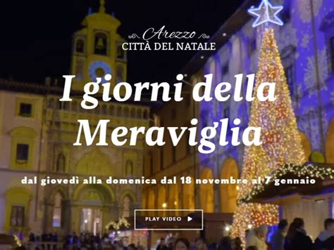 Mercatini Di Natale Arezzo Dal 18 Novembre 2023 Al 7 Gennaio 2024