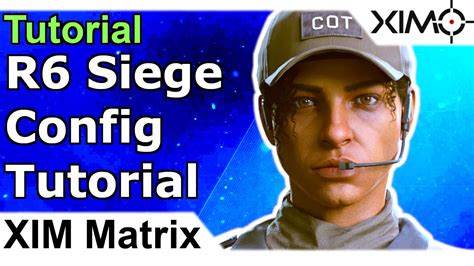 XIM Matrix Rainbow Six Siege Config Tutorial Guide With Everything