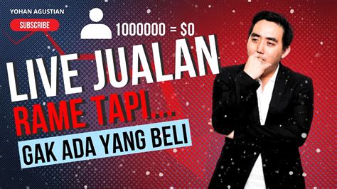 Live Streaming Jualan Online Live Streaming Rame Tapi Yang Beli Nol