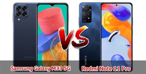 เปรียบเทียบ Samsung Galaxy M33 5g Vs Redmi Note 11 Pro ปี 2022 สเปกครบเครื่อง รุ่นไหนดี รุ่นไหน