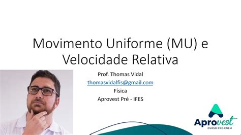 Aprovest Pr Ifes Aula F Sica Movimento Uniforme E Velocidade