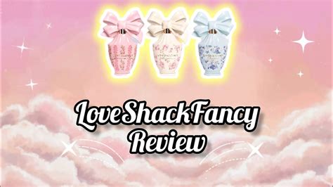 Loveshackfancy Perfume Review New Sephora Perfume Fancy Review