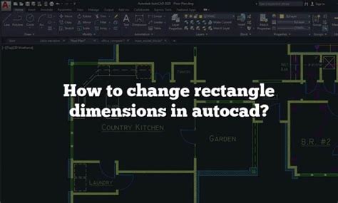 How To Change Rectangle Dimensions In Autocad