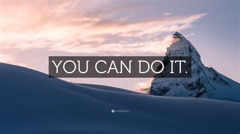 “YOU CAN DO IT.” Wallpaper by QuoteFancy