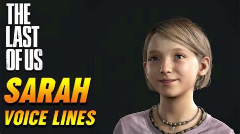 The Last Of Us Sarah Miller Voice Lines Efforts Youtube