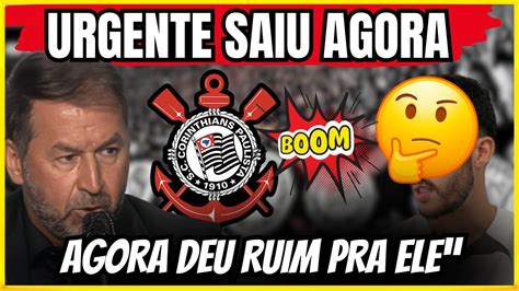 BOMBA ACABOU DE SAIR É oficial Corinthians confirma drama após