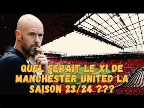 R V Lation De Mon Onze Id Al Pour Manchester United En Youtube