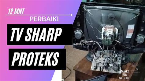 Apa Penyebab Tv Sharp Protek Cara Servis YouTube