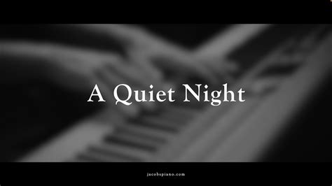 A Quiet Night Jacobs Piano