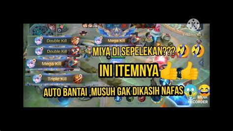 MIYA LATE GAME GAK ADA OBAT PRO PLAYER YouTube