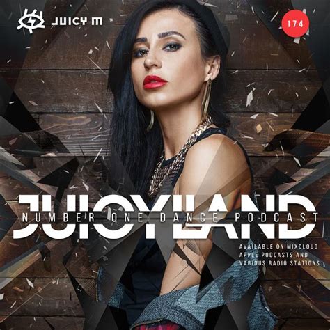 Juicy M Juicyland 174 [podcast On Mixcloud] Forum Fusoelektronique