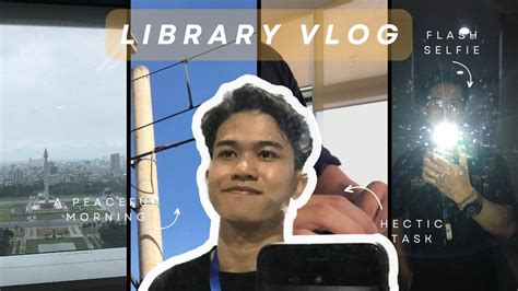 STUDY VLOG Hujan Di Perpustakaan Nasional Karya Ilmiah Baca Novel