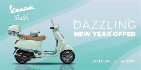 Dazzling New Year Offer Vespa Indonesia