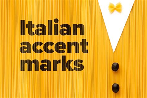 Italian Accent Marks: A Full Guide | FluentU