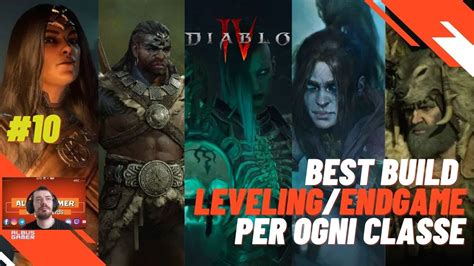 Diablo Le Migliori Build Leveling Endgame Per Ogni Classe Youtube