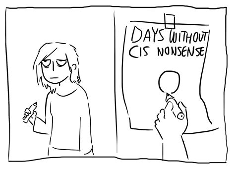 I Made A High Resolution Copy Of The Days Without Cis Nonsense 0 Comic Rtraaaaaaannnnnnnnnns