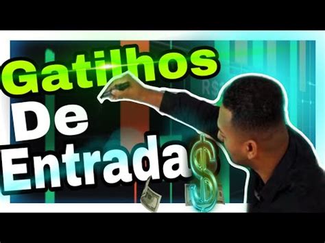 Op Es Bin Rias Gatilhos De Entrada No Gr Fico Youtube