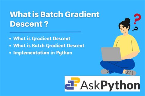 Mastering Batch Gradient Descent A Comprehensive Guide Askpython