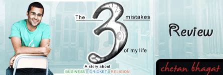 Book review: The 3 mistakes of my life - Chetan Bhagat