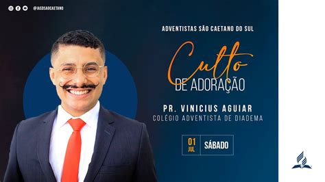 Escola Sabatina E Culto De Adora O Iasd S O Caetano S Bado