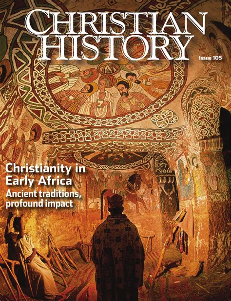 Christian History Christianity In Early Africa By Christian History