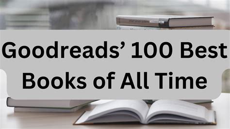 Goodreads’ 100 Best Books of All Time - Books of Brilliance