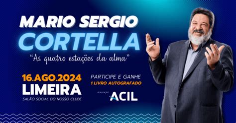 Palestra Mario Sergio Cortella Em Limeira Sympla