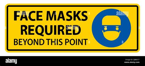 Face Masks Required Beyond This Point Sign Isolate On White Background