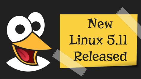 Linus Torvalds Releases Linux Kernel 5.11: Here’s What’s New