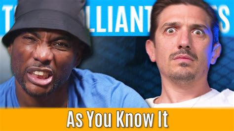 As You Know It Brilliant Idiots With Charlamagne Tha God And Andrew