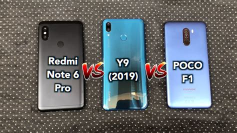 Huawei Y9 2019 Vs Pocophone F1 Vs Xiaomi Redmi Note 6 Pro Speed Test