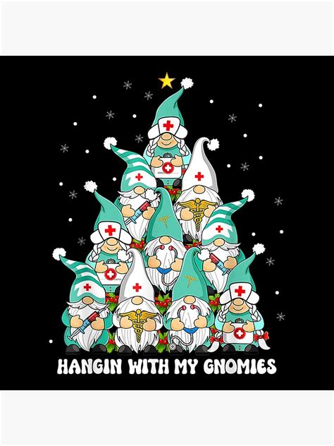 Funny Hanging With Gnomies Nurse Heart Stethoscope Christmas Poster