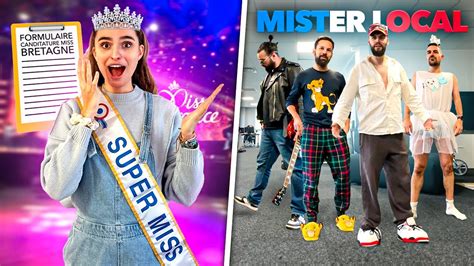 Je Postule Miss France Et Lection Mister Local Youtube