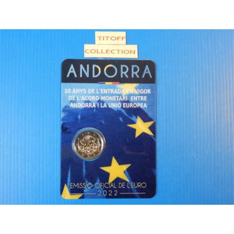 Euros Commemorative Andorre Accord Monetaire Union Europeene