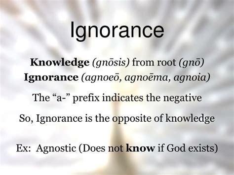 PPT - Ignorance PowerPoint Presentation, free download - ID:2762418