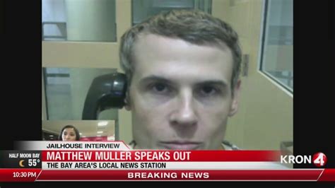 WATCH: Matthew Muller speaks from jail about bizarre Vallejo kidnapping