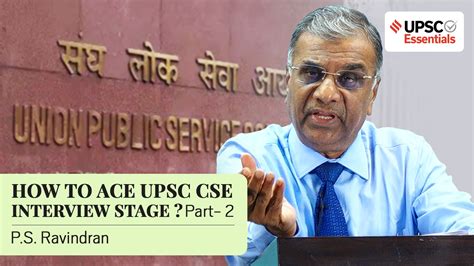 UPSC CSE 2023 Interview Experts Talk P S Ravindran On Personality