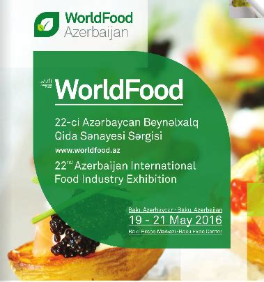 WorldFood 2017 – Azerbaijan International Food Exhibition – AZERI AMERICA