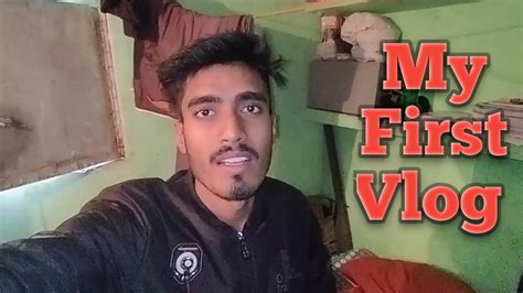 My First Vlog Video Mera Pehla Vlog Video 👍👍 Youtube