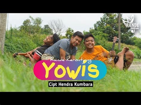 Yowis Hendra Kumbara Cover By Rande Kerontjong YouTube