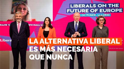 La alternativa liberal es más necesaria que nunca en España y en Europa