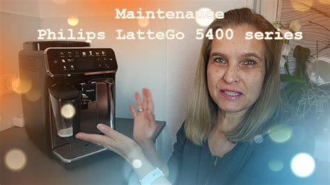 Philips Lattego 5400 Series Coffee Machine Maintenance Youtube